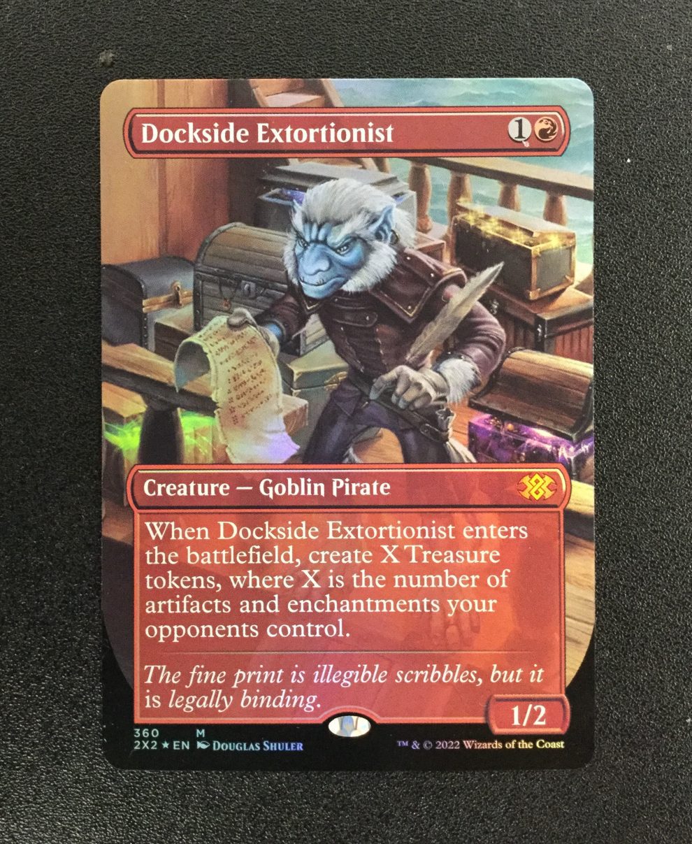 Dockside Extortionist (FOIL Borderless) MTG Proxy Double Masters 2022 Proxy King