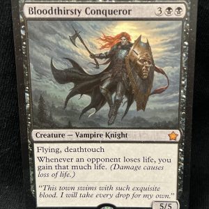 Bloodthirsty Conqueror - MTG Proxy Foundations