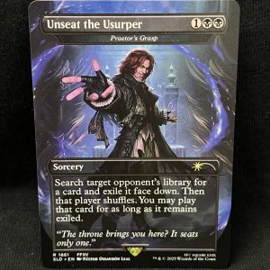 Unseat the Usurper - Praetor's Grasp - MTG Proxy SLD