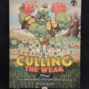 Culling the Weak - MTG Proxy SLD