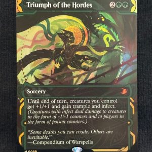Triumph of the Hordes (FOIL) - MTG Proxy Secrets of Strixhaven: Mystical Archive