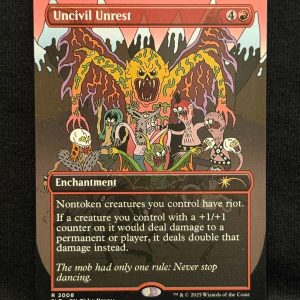 Uncivil Unrest - MTG Proxy Secret Lair Drop Series