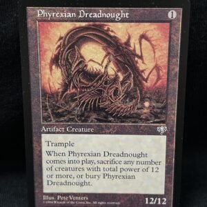 Phyrexian Dreadnought - MTG Proxy Mirage