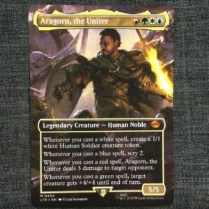Aragorn, the Uniter (Borderless) - MTG Proxy Universes Beyond: The Lord of the Rings: Tales of Middle-earth