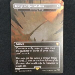 Bridge of Khazad-Dum - Ensnaring Bridge - MTG Proxy The Lord of the Rings: Tales of Middle-earth