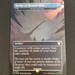 Bridge of Khazad-dûm - MTG Proxy Ensnaring Bridge (Foil) - Commander: LotR: Tales of Middle-earth